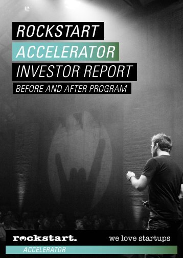 ROCKSTART ACCELERATOR INVESTOR REPORT