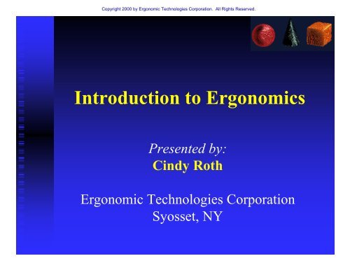 Introduction to Ergonomics - Ergonomic Technologies Corporation