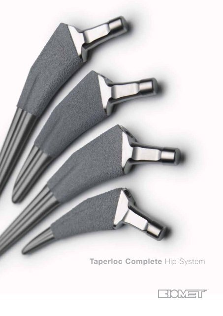 Taperloc Complete Hip System - Biomet