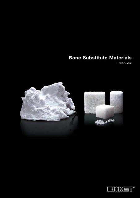 Bone Substitute Materials - Biomet