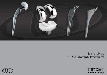 Biomet UK Ltd 10 Year Warranty Programme