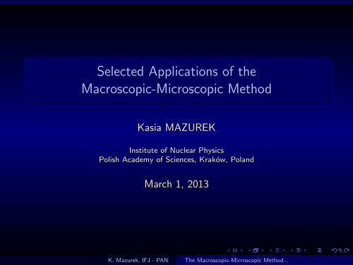 Selected Applications of the Macroscopic-Microscopic Method