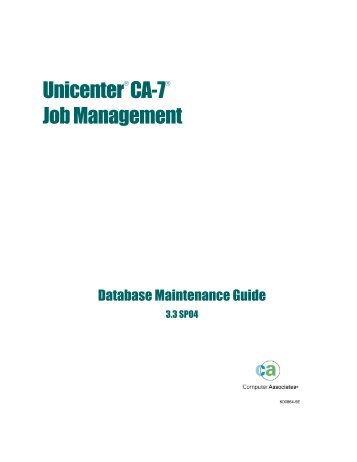 Unicenter CA-7 Job Management 3.3 SP04 ... - CA Technologies