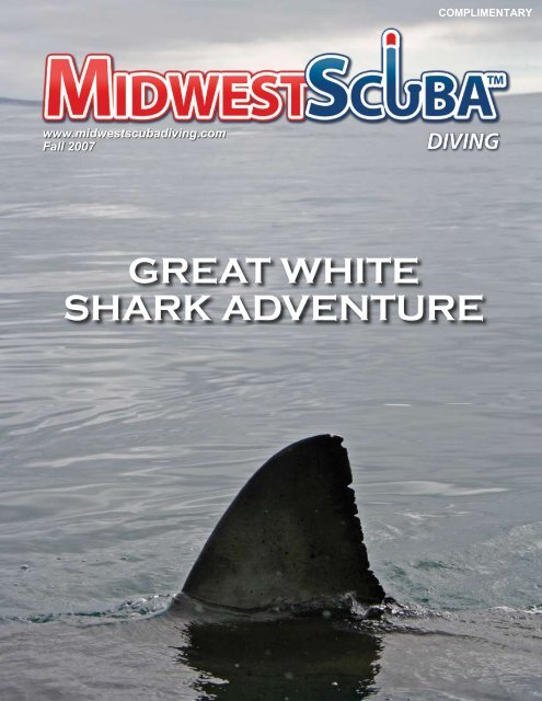 great white shark adventure - Midwest Scuba Diving Magazine