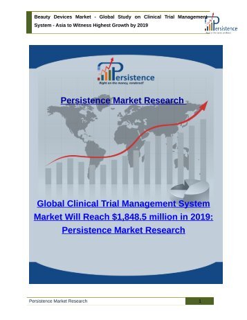 Clinical Trial Management System Market - Global Study on Clinical Trial Management System to 2019