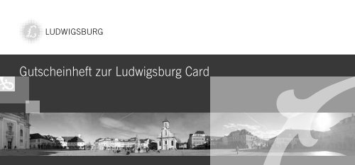 Gutscheinheft zur Ludwigsburg Card - Stadt Ludwigsburg
