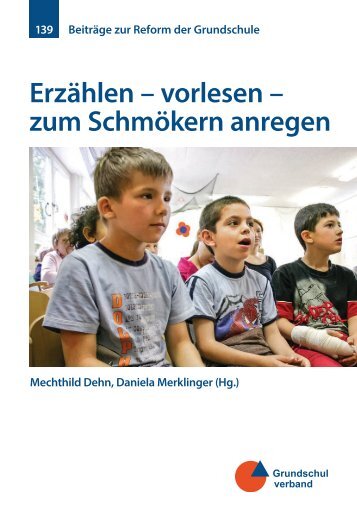 Erzählen – vorlesen – zum Schmökern anregen