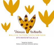 Malleja taiteen soveltaMiseen hyvinvointialalla - Voimaa taiteesta