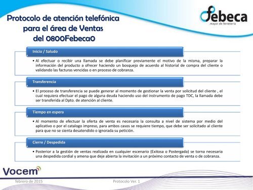Protocolo de atención telefónica para el área de Ventas del 0800Febeca0