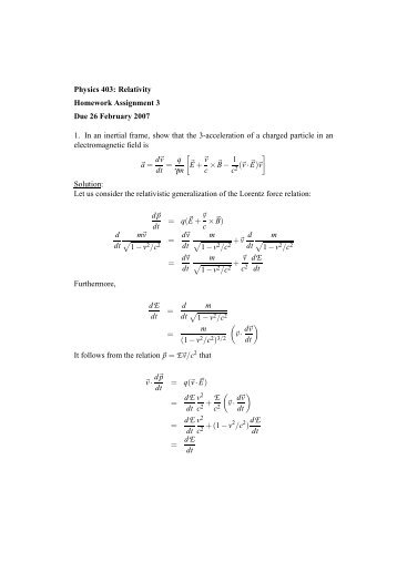 Physics 403: Relativity Homework Assignment 3 Due 26 February ...