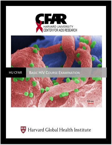 Basic HIV Course Examination - Harvard University Center for AIDS ...