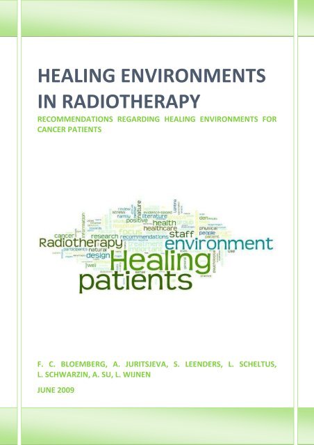 healing environments in radiotherapy - Agnes van den Berg