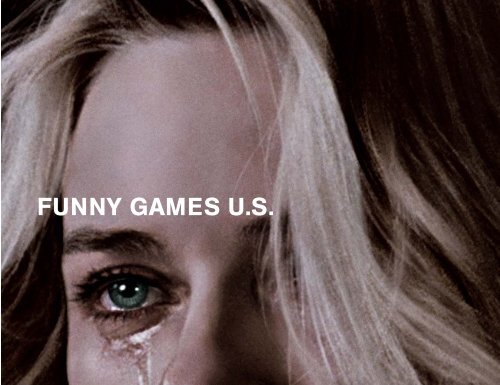 FUNNY GAMES U.S. - Les Films du Losange