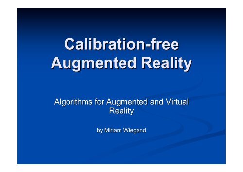 Calibration-free Augmented Reality - Chair for Computer Aided ...