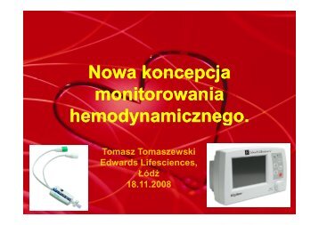 Nowa koncepcja monitorowania hemodynamicznego (Vigileo) [3,05 ...