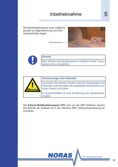 8-Kanal Multifunktionsspule Clothespincoil (CPC) - NORAS MRI ...