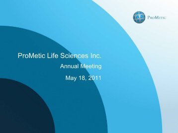 AGM 2011 ProMetic Presentation - Prometic - Life Science, Inc.