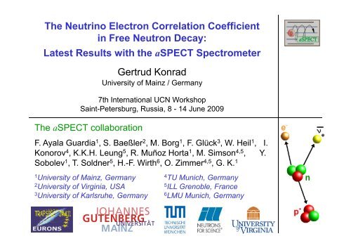 The Neutrino Electron Correlation Coefficient in Free Neutron Decay ...