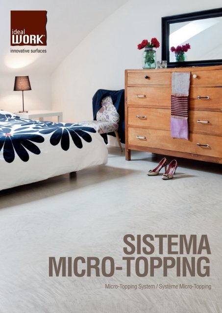 Micro-Topping System / Système Micro-Topping - Ideal Work