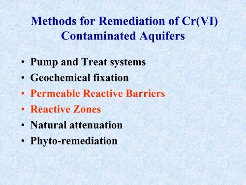 BIOREMEDIATION OF Cr(VI) CONTAMINATED SOIL AND AQUIFERS