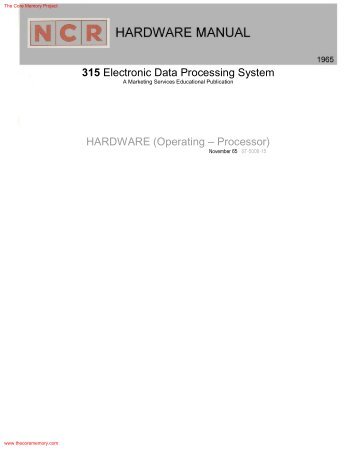 NCR 315. Electronic Data Processing System ... - The Core Memory