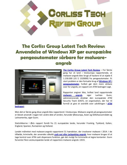 The Corliss Group Latest Tech Review: Anvendelse af Windows XP gør europæiske pengeautomater sårbare for malware-angreb