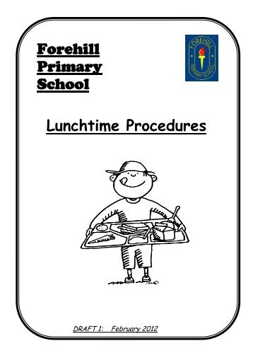 Forehill Primary School Lunchtime Procedures - take2theweb