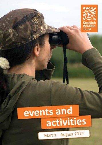 activities events and - Scottish Wildlife Trust
