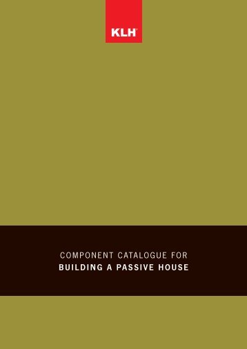 component catalogue for BUILDING A PASSIVE HOUSE - KLH
