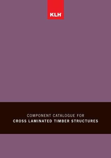 component catalogue for cross laminated timber structures - KLH