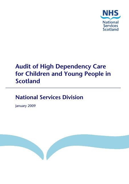 Audit of High Dependency Care for Children and Young People in ...