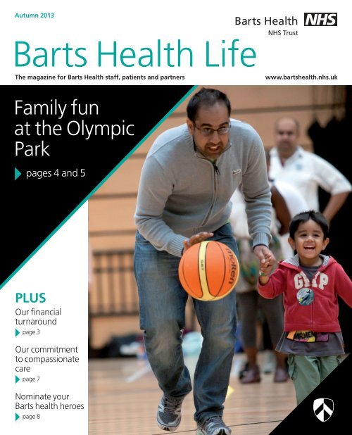 BH life issue 5 PRINT.qxd:Layout 1 - Barts Health NHS Trust