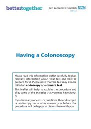 Having a Colonoscopy - East Lancashire Hospitals NHS Trust