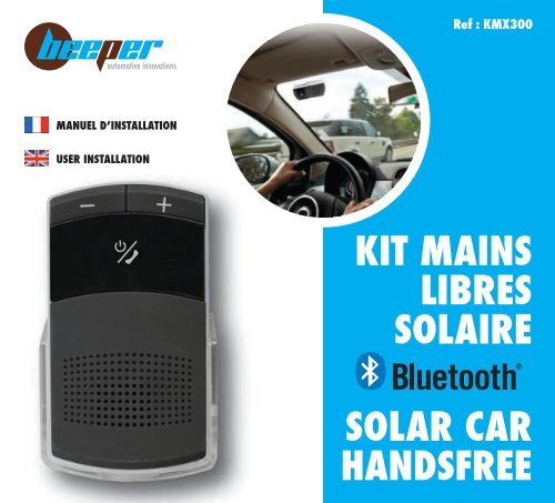 KIT MAINS LIBRES SOLAIRE SOLAR CAR HANDSFREE - Beeper