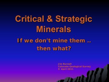 Critical and Strategic Minerals - Colorado Mining Association