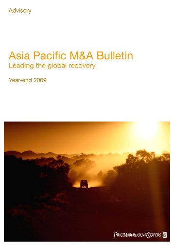 Asia Pacific M&A Bulletin - PricewaterhouseCoopers China