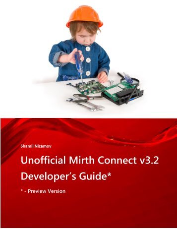 Unofficial Mirth Connect Developer’s Guide