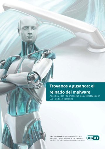 Gusanos y troyanos: el reinado del malware - Eset