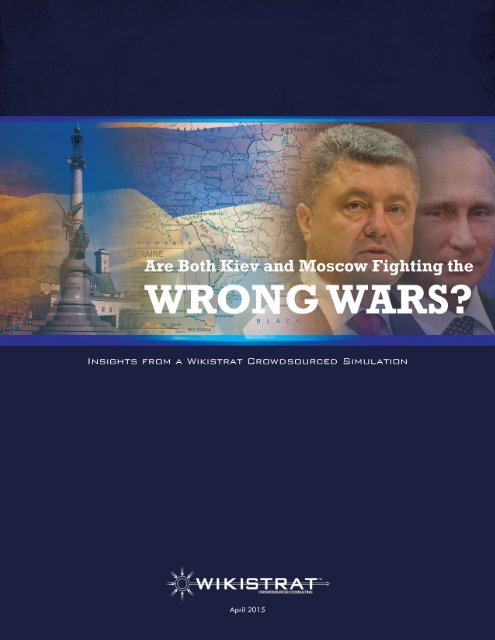 Are-Both-Kiev-and-Moscow-Fighting-the-Wrong-Wars-Wikistrat-report