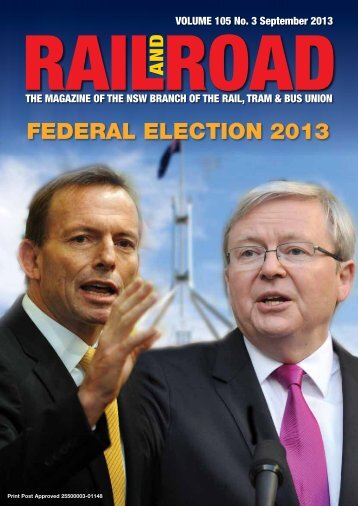 FEDERAL ELECTION 2013 - Rail, Tram and Bus Union of NSW