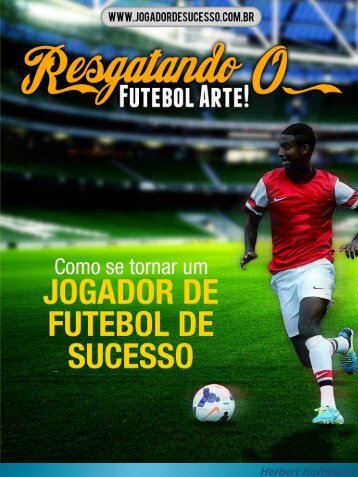 Como se Tornar um Jogador de Futebol