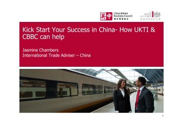 Kick Start Your Success in China- How UKTI & CBBC can help