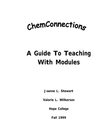 A Guide To Teaching With Modules - the Chem Connections ...