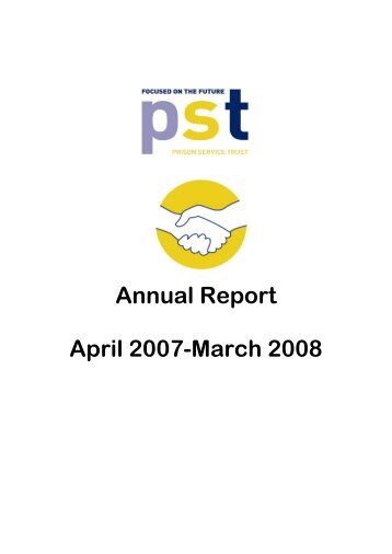 Annual Report April 2007-March 2008 - Prison Service Trust