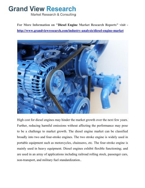Diesel Engine Market Analysis, Size, Share, Growth To 2022 by Grand View Research, Inc.