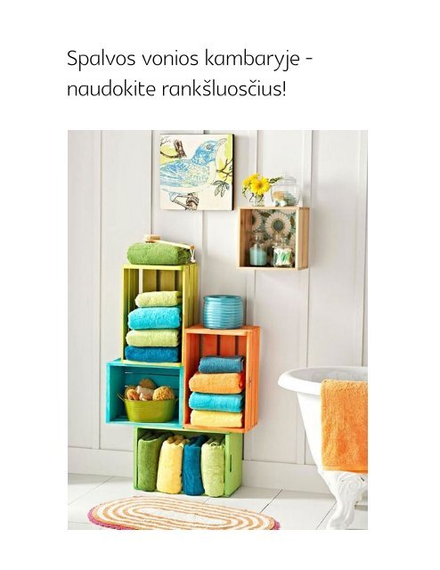 Kaip įnešti spalvų į namus?