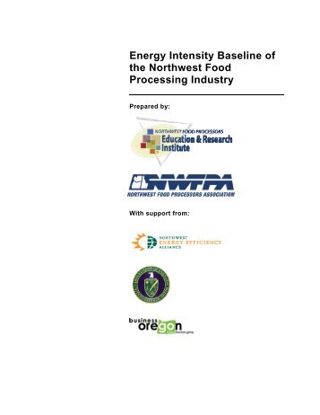 Energy Intensity Baseline of the Northwest Food Processing Industry