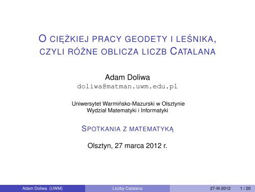 O ciÄÅ¼kiej pracy geodety i leÅnika, czyli rÃ³Å¼ne oblicza liczb Catalana