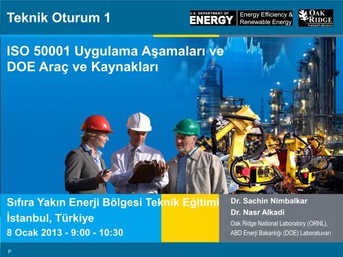 Teknik Oturum 1 ISO 50001 Uygulama Aşamaları ve DOE Araç ve Kaynakları