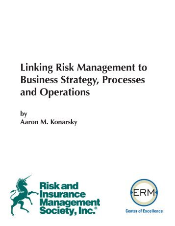 Linking Risk Management to Business Strategy, Processes ... - RIMS